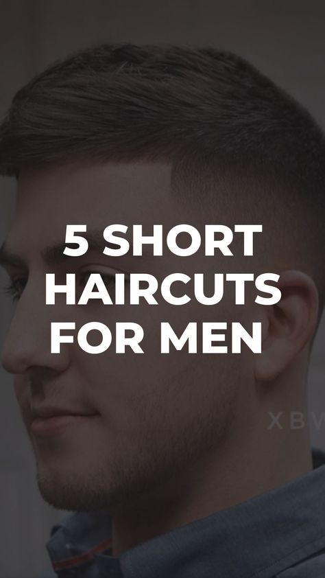 5 Short Haircuts For Men 2023 – LIFESTYLE BY PS Men Hairstyles Short, 2023 Lifestyle, Haircut Designs For Men, Short Haircuts For Men, Short Fade Haircut, Mens Hairstyles Fade, Best Beard Styles, Popular Short Hairstyles, Very Short Haircuts