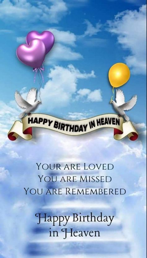 Birthday In Heaven Poem, Happy Heavenly Birthday Dad, Birthday In Heaven Quotes, Birthday Wishes In Heaven, Happy Anniversary Wedding, Heaven Poems, Heavenly Birthday, Happy Heavenly Birthday, Happy Birthday In Heaven