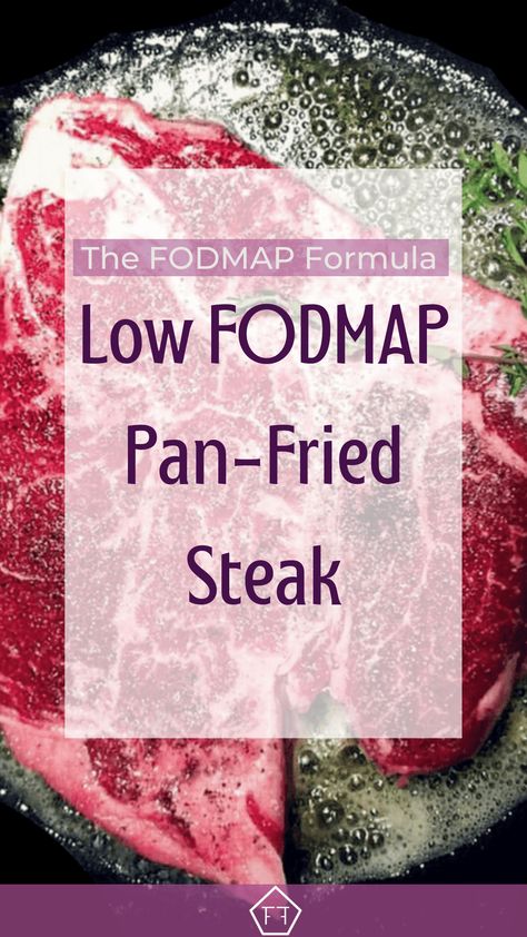 Talk about decadence! You don't have to write off your favorite foods just because you're eliminating some from your diet. Keep you chin up with this incredible low FODMAP Pan-Fried Steak - you don't even need to bust out the barbeque! FODMAP Recipes | FODMAP Diet | FODMAP Diet Recipes | FODMAP Diet Dinner | FODMAP Dinner | FODMAP Dinner Recipe | Steak | Cast Iron Skillet | Beef Recipe www.fodmapormula.com Steak Cast Iron Skillet, Low Fodmap Dinner Recipes, Fodmap Dinner Recipes, Low Fodmap Dinner, Fodmap Dinner, Low Fodmap Meals, Low Fodmap Recipes Dinner, Fodmap Recipes Dinner, Fodmap Meal Plan