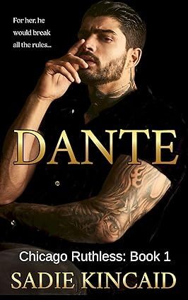 Dante: A Dark Mafia, Enemies to Lovers Romance (Chicago Ruthless Book 1) - Kindle edition by Kincaid, Sadie . Romance Kindle eBooks @ Amazon.com. Lorenzo Sadie Kincaid, Chicago Ruthless Series, Joey Sadie Kincaid, Dante By Sadie Kincaid, Sadie Kincaid, Enemies To Lovers Romance, 2024 Books, Read It And Weep, Cover Inspiration