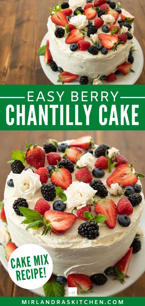 Chantilly Cream Cake, Chantilly Cake Recipe, Bbq Dessert, Perfect Whipped Cream, Berry Chantilly Cake, Yellow Cake Mix Recipes, Chantilly Cake, Fruit Birthday Cake, Fruity Cake