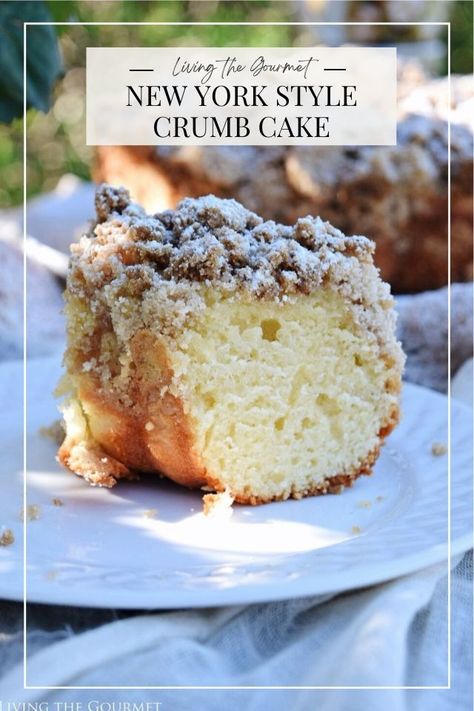 New York Style Crumb Cake - Living The Gourmet New York Style Crumb Cake, Ny Style Crumb Cake, Sugar Cookie Crumb Cake, Ny Crumb Cake Recipe, New York Crumb Cake Recipe, New York Crumb Cake, Camping Desert, Crumb Cakes, Crumb Cake Recipe