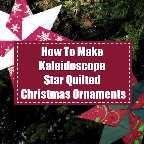 How To Make Kaleidoscope Star Quilted Christmas Ornaments Folded Fabric Stars, Quilted Star, Christmas Tree Decorating, Folded Fabric, Quilted Ornaments, Quilted Christmas Ornaments, Tree Decorating, Fabric Stars, Star Quilt Patterns