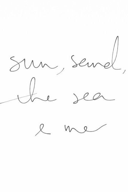 Sun, sand, the sea + me: Paper Towns, Sand And Sea, Bohol, Beach Quotes, Sand Sea, Summer Quotes, Vitamin Sea, Beach Please, Visual Statements