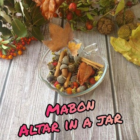 Altar In A Jar, Celebrating Ostara, Autumnal Equinox Celebration, Mabon Altar, Witchcraft Diy, Small Altar, Samhain Ritual, Wiccan Sabbats, Pagan Festivals