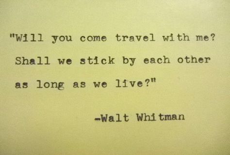 Walt Whitman Quotes, Literary Love Quotes, Walt Whitman, Spoken Words, Literature Quotes, Wedding Quotes, Literary Quotes, Poetry Quotes, Quotable Quotes