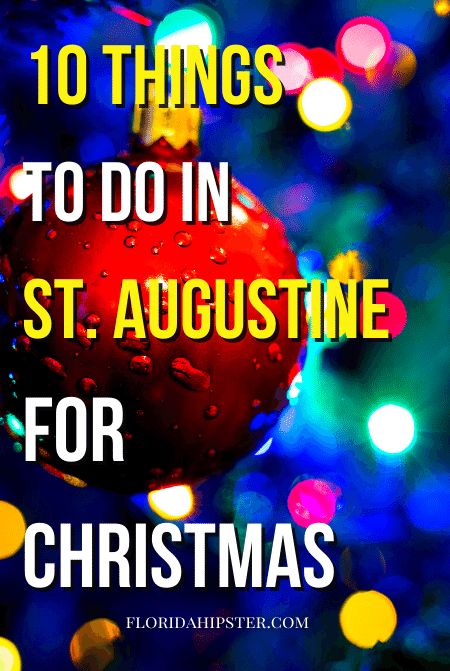 St Augustine At Christmas, Saint Augustine Christmas, Christmas In St Augustine Florida, St Augustine Christmas, St Augustine Florida Christmas, Things To Do In St Augustine Florida, St Augustine Florida Things To Do, Florida In December, Christmas Florida