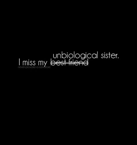 i miss my best friend:(   She doesn't talk to me anymore or respond to my text til like 3 days later, but I see she has time to Pinterest so...miss ya bitchface :( Missing Sister Quotes, Quotes Distance Friendship, I Miss My Best Friend, Missing Best Friend, Best Friend Quote, Quotes Loyalty, Bestie Quotes, Quotes Distance, Miss My Best Friend