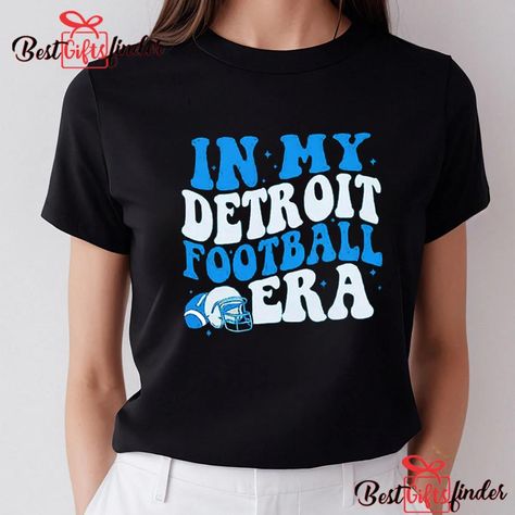 Detroit Lions In My Detroit Football Era T-Shirt Check more at https://bestgiftsfinder.com/product/detroit-lions-in-my-detroit-football-era-t-shirt/ Detroit Lions Shirt, Cricut Creations, Detroit Lions, Sports Fan, Cricut Crafts, Rap, Cricut, Football, Festival