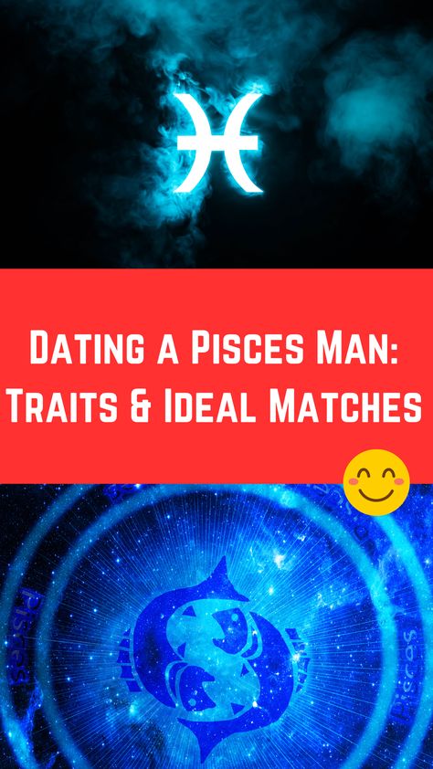 Dating a Pisces Man: Traits & Ideal Matches (Things to Expect) Dating A Pisces, March Pisces, Birthday Personality, Pisces Personality, Pisces Birthday, Pisces Man, Zodiac Birthdays, Birthday Dates, Pisces Zodiac