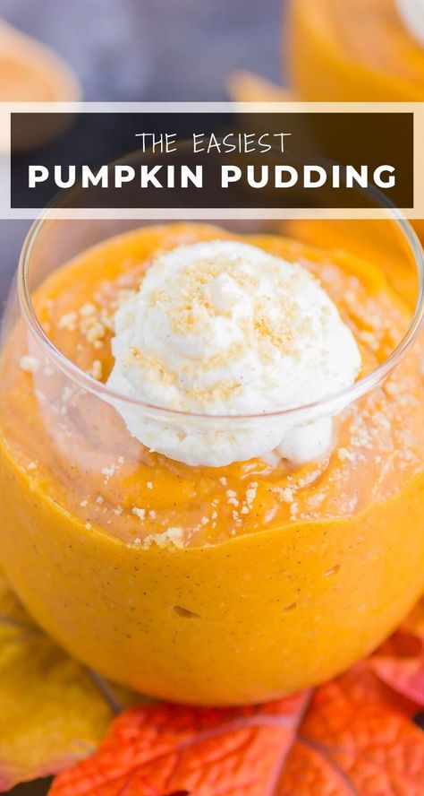 Pumpkin Pie Pudding Recipes, Pumpkin Pudding Parfait, Pumpkin Vanilla Pudding Recipes, Pumpkin Moose Parfait, Homemade Pumpkin Pudding, Pumpkin Pudding Recipes Easy, Dessert Soup Recipes, Easy Pumpkin Pudding, Pumpkin Pudding Cups