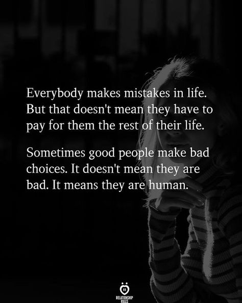 I Make Mistakes Quotes, Relationship Quotes Feelings, Past Mistakes Quotes, Quotes About Making Mistakes, Everybody Makes Mistakes, Forgive Yourself Quotes, Mistakes In Life, Obsessive Love, Life Quotes Relationships