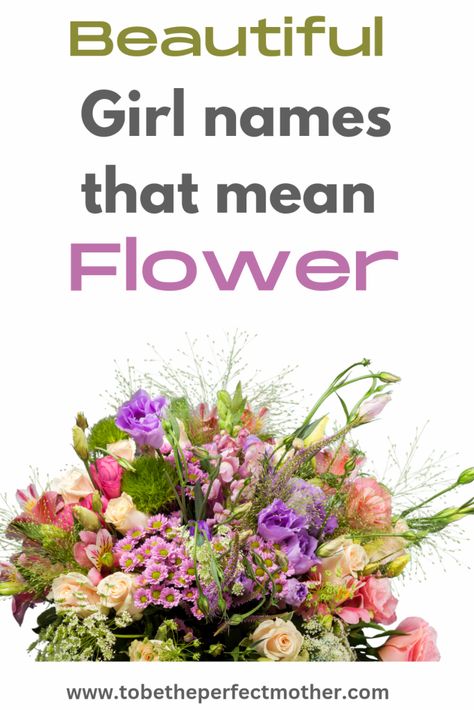 Girl names that mean flower Names That Mean Flower, Names Meaning Flower, Danish Girl Names, Persian Girl Names, Mexican Girl Names, Hawaiian Girl Names, Latin Girl Names, Beautiful Flower Names, Japanese Female Names