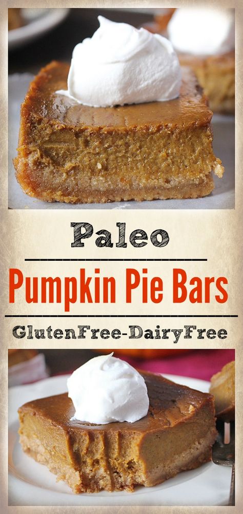 Paleo Pumpkin Pie Bars, Paleo Pumpkin Pie, Paleo Thanksgiving, Pumpkin Pie Bars, Paleo Baking, Paleo Pumpkin, Paleo Sweets, Paleo Desserts, Pie Bars