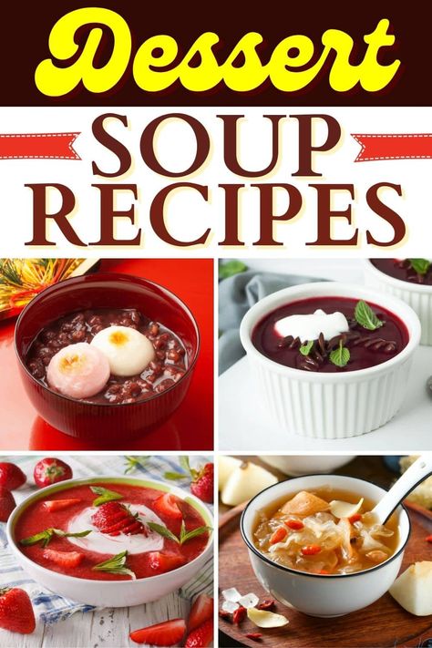 Try these dessert soup recipes for a sweet, refreshing finish to your meal. From strawberry to chocolate to sweet red bean, you just might find a new favorite treat. Strawberry Soup, Red Bean Soup, Dessert Soup, Sweet Soup, Sweet Red Bean, Chinese Dessert, Cold Soup, Popular Desserts, Red Bean