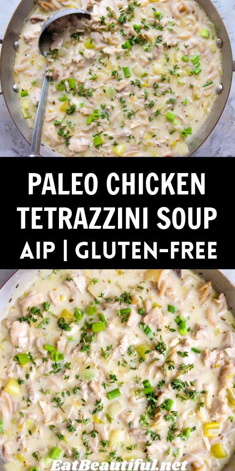 Paleo Chicken Tetrazzini Soup is a fabulous dairy-free soup with pasta and a creamy base. Also Gluten-free and AIP, with dairy, Low Carb and Whole30 options. Aip Soup, Whole 30 Soup, Soup With Pasta, Aip Diet Recipes, Aip Meals, Paleo Soups, Nightshade Free Recipes, Primal Living, Eat Beautiful