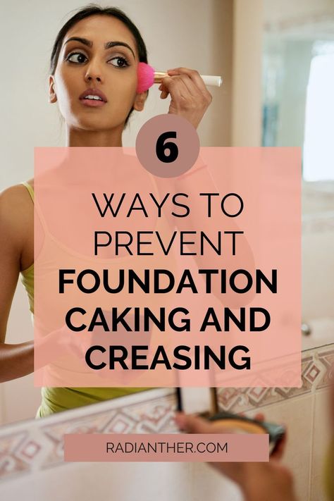 this is an image with text "6 Ways To Prevent Foundation From Caking And Creasing" How To Get Flawless Foundation, Prevent Cakey Foundation, Easy Foundation Routine, Foundation Application Tips, Pale Foundation, Flawless Foundation Application, Foundation Routine, Foundation Tips, Long Lasting Foundation