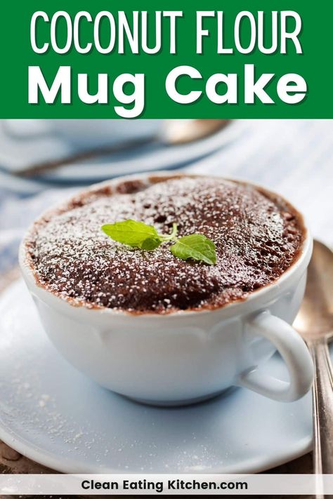 Coconut Flour Mug Brownie, Paleo Cake In A Mug, Cassava Flour Mug Cake, Coconut Mug Cake, Coconut Flour Mug Cake, Coconut Flour Chocolate Cake, Grain Free Dessert Recipes, Paleo Muffin, Recipes Using Flour