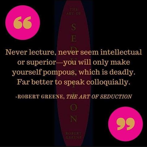 Art Of Seduction Quotes, Robert Greene Books, The Art Of Seduction, Meme Art, Stoicism Quotes, Robert Greene, Art Of Seduction, Writing Inspiration Prompts, Doing Me Quotes