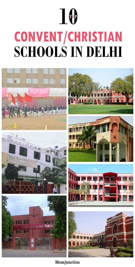 Top 10 Convent/Christian Schools In Delhi Convent School, Best Schools, School Mom, Quality Education, Mom Junction, School Tops, Christian School, Delhi India, School Fun