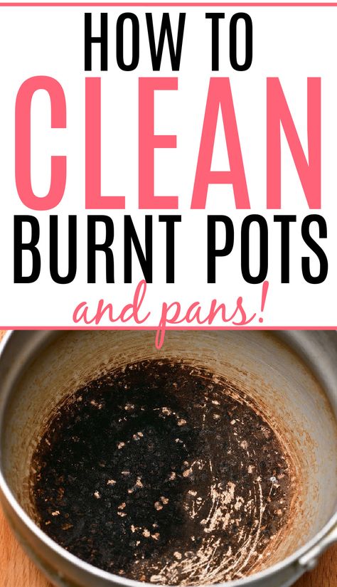 How To Clean Pans With Burnt On Food, Burnt Pan Cleaning, Clean A Burnt Pot Stainless Steel, Cleaning A Burnt Pot, Cleaning Pans Burnt, How To Clean Burned Pot, How To Get Burnt Food Out Of A Pan, How To Clean Burnt Pots, How To Clean A Pan That Is Burnt