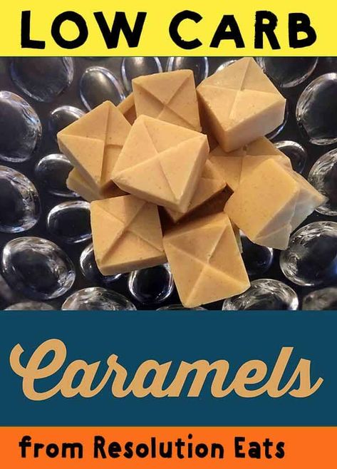 Low Carb Keto Caramels - Low Carb Candy, Keto Candy, Low Carb Snack, Low Carb Diets, Low Carb Dessert, Soft Caramel, Low Carb Sweets, Keto Foods, Diet Meal