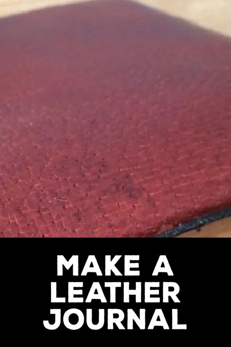 How to Make a Leather Journal Diy Leather Journal Cover, Diy Leather Journal, Big Journals, A4 Journal, Journals Diy, Handmade Journals Diy, Leather Journal Cover, Leather Bound Journal, Handmade Leather Journal