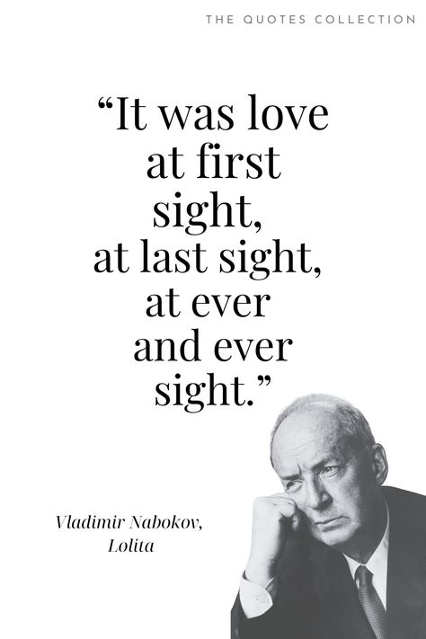 It wasn't just love at first sight... #dailyquotes #lovequotes #vladimirnabokov #lolita #quoteoftheday Selling Books, Love At First, Love At First Sight, Best Selling Books, Amazon Books, Famous Quotes, Daily Quotes, Book Club Books, Just Love