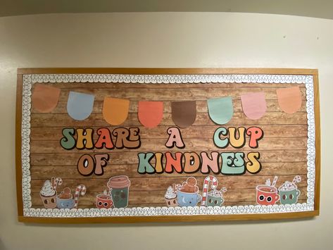 Coffee Bulletin Board Ideas, Share A Cup Of Kindness, Cup Of Kindness Bulletin Boards, Coffee Bulletin Board, Daycare Classroom, Middle School Bulletin Boards, Kindness Bulletin Board, School Counseling Office, Staff Motivation