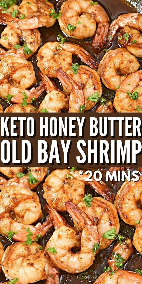 Honey Butter Old Bay Shrimp, Keto Honey, Comfort Food Recipes Casseroles, Old Bay Shrimp, Shrimp Bbq Recipes, Honey Shrimp, Cooked Shrimp Recipes, Salad Veggies, Keto Shrimp Recipes