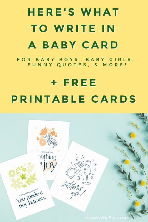 What to Write in a Baby Card (+ Free Printable Baby Cards) Words For New Baby Card, What To Say In A Baby Shower Card, Baby Shower Cards What To Write In, Card To Best Friend, Baby Shower Card Ideas, New Baby Card Message, Baby Card Messages, Baby Card Quotes, Baby Shower Card Message