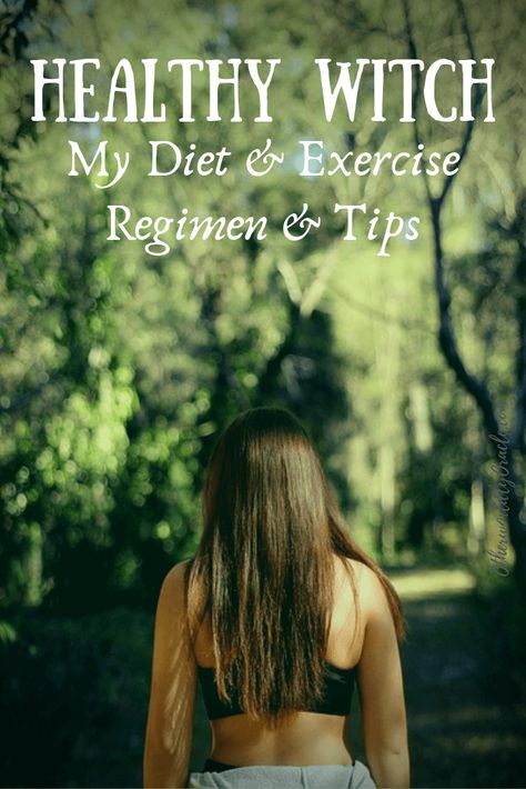 Healthy Witch: This Witch's Diet & Exercise Regimen and Tips Witchy Exercise, Spells For Healthy Eating, Witch Diet, Witchy Workout, Holistic Witch, Witch Workout, Witch Routine, Witchy Yoga, Spiritual Diet