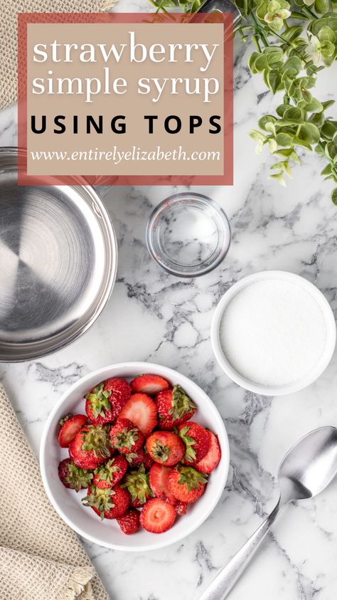 Strawberry Syrup From Stems, Strawberry Top Simple Syrup, Strawberry Top Syrup Recipe, Strawberry Tops Syrup, Strawberry Top Syrup Canning, Strawberry Syrup From Strawberry Tops, Strawberry Syrup Recipe, Strawberry Syrup Recipes, Shaved Ice Syrup