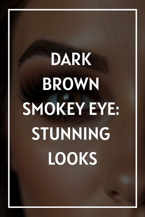 Dark Brown Smokey Eye: Stunning Looks Eyeshows Looks Step By Step Brown Eyes, Daytime Smokey Eye Brown, Dark Brown Smokey Eye, Daytime Smokey Eye, Smokey Eye Makeup Steps, Daytime Glam, Fashion Article, Bronze Smokey Eye, Makeup Tips For Brown Eyes