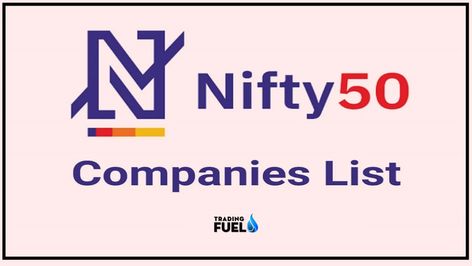 Explore the updated Nifty 50 Companies List for the year 2023 on Trading Fuel. Stay informed about India's top-performing companies within the Nifty 50 index. Make informed investment decisions, track market trends, and analyze stock performances with the latest information on these influential corporations. Navigate the financial landscape confidently with Trading Fuel's comprehensive insights into the Nifty 50 Companies List for 2023. Nifty 50, Hcl Technologies, Kotak Mahindra Bank, Us Stock Market, Intraday Trading, Equity Market, Fundamental Analysis, Stock Broker, Stock Charts