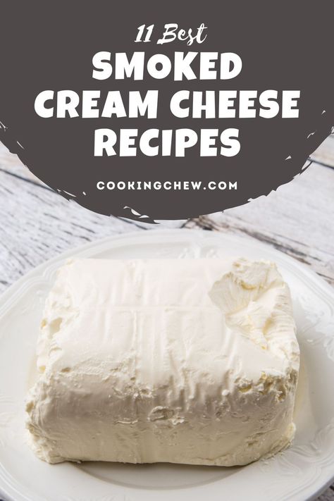 Here are 11 best smoked cream cheese recipes that can help you begin your creamy, dreamy journey to the world of cream cheese! Smoked Cream Cheese Recipe Oven, Smoked Cream Cheese Recipe Dessert, Smoked Cream Cheese Flavors, Smoked Cream Cheese Recipe, Smoked Cream Cheese, Company Recipes, Cream Cheese Recipes Dessert, Flavored Cream Cheeses, Traeger Smoker