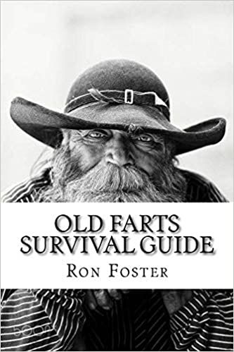 An Old Farts Survival Guide: Foster, Ron: 9781729813553: Amazon.com: Books Ben Johnson, Survival Books, Dog Attack, Survival Life Hacks, Survival Techniques, Prepper Survival, Survival Life, Emergency Prepping, Wilderness Survival