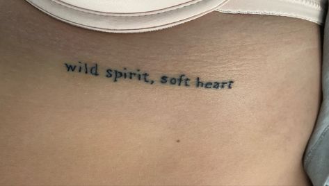 Soft Heart Tattoo, Soft Hearted Strong Minded Tattoo, Wild Spirit Tattoo, Tattoo Ribs, Strong Tattoos, Spirit Tattoo, Soft Heart, Bff Tattoos, Horse Tattoo