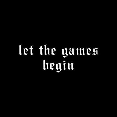 Let The Games Begin, Gangsta Quotes, Taylor Swift Lyrics, Badass Quotes, The Games, Taylor Swift Quotes, Quote Aesthetic, Wallpaper Quotes, Black Background