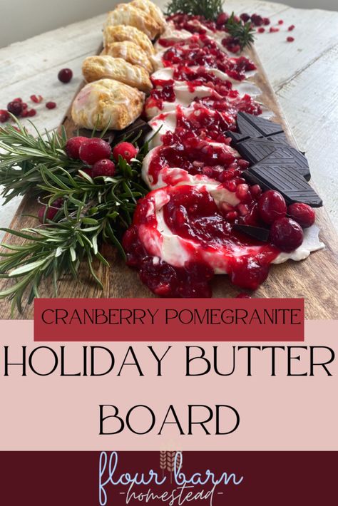 Thanksgiving Cheese Board Ideas, Holiday Butter Board, Butter Board Ideas Christmas, Thanksgiving Butter Board, Christmas Butter Board, Butter Boards Charcuterie, Cranberry Appetizers, Thanksgiving Butter, Butter Board Ideas