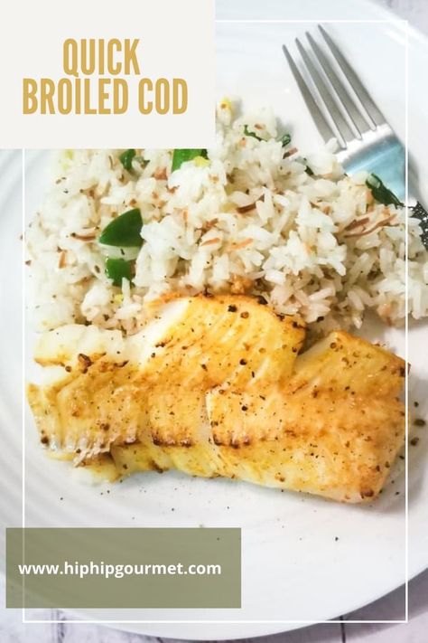 A plate showcasing a piece of perfectly broiled cod fish next to a bed of jalapeno, coconut and ginger rice Broiled Cod, Cod Recipes, Fish Dinner, Perfect Lunch, Dinner Inspiration, Quick Weeknight Dinners, Easy Weeknight Dinners, Picky Eaters, Hearty Meals