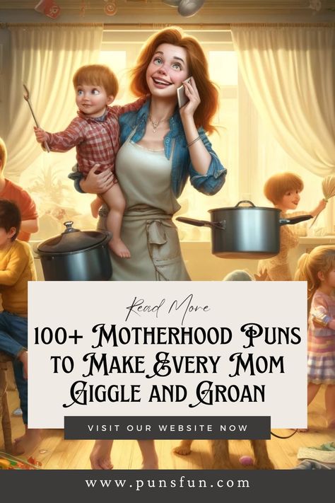 visit Our Website for more Mom Puns, Motherhood Jokes, Hilarious Puns, Puns Funny, Puns Jokes, Being A Mom, Admit It, Word Play, Proud Mom