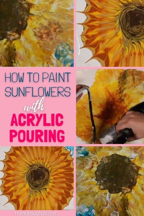 Sunflower Pour Painting, How To Paint Sunflowers, Paint A Sunflower, Painting Using Acrylic Paint, Paint Sunflowers, Paint Pouring Techniques, Sunflower Paintings, Sunflower Images, Art Sunflower