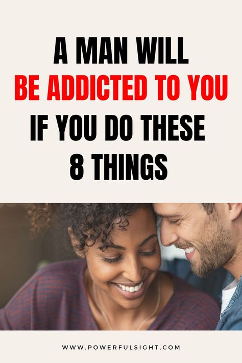 How To Make A Man Addicted To You Obsession Quotes, Online Dating Websites, Men Tips, Dating Tips For Men, Relationship Challenge, Attract Men, Addicted To You, Successful Relationships, Make A Man