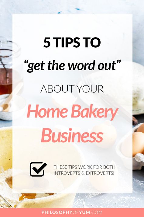 Getting the word out about your Home Bakery Business is VITAL for getting clients! If that makes you feel confused or panicked, just use my 5 tips to get you started :) These tips apply for BOTH introverted and extroverted home bakers! #baking #homebaking #bakingbusiness #homebakery Baking Business Names Ideas, Bakery Names Ideas Unique, Bakery Organization, Bakery Shop Names, Bakery Startup, Bakery Business Plan, Bakery Names, Cupcake Business, Cottage Food