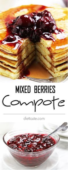 Mixed Berries Compote - easy and quick to make; great with cheesecake, french toast, pancakes, waffles or crepes Cheesecake French Toast, Kitchen Nostalgia, French Toast Pancakes, Fruit Pancakes, Compote Recipe, Pancake Toppings, Berry Compote, Homemade Syrup, Fruit Toppings