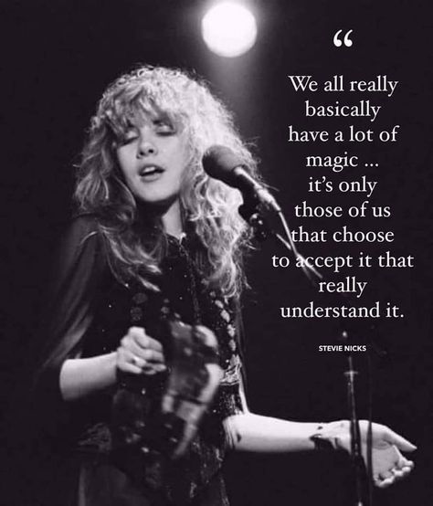 Stevie Nicks Quotes, Stevie Nicks Fleetwood Mac, Wise Women, Witchy Woman, Fleetwood Mac, Stevie Nicks, A Quote, Divine Feminine, Pretty Words