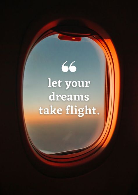 Motivation Quotes| LET YOUR DREAMS TAKE FLIGHT Flight Attendant Quotes, Flight Quotes, Let Your Dreams Take Flight, Airplane Landing, Flight Attendant Life, Flight Attendant, Motivation Quotes, Romantic Quotes, Words Of Wisdom