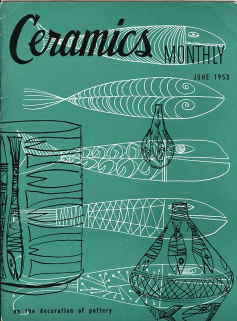 ceramics monthly (june 1953). Typographic Cover, Pottery Decoration, Mid Century Books, Art Text, Poster Idea, Mid Century Illustration, Best Book Covers, Vintage Ceramics, 50s Style