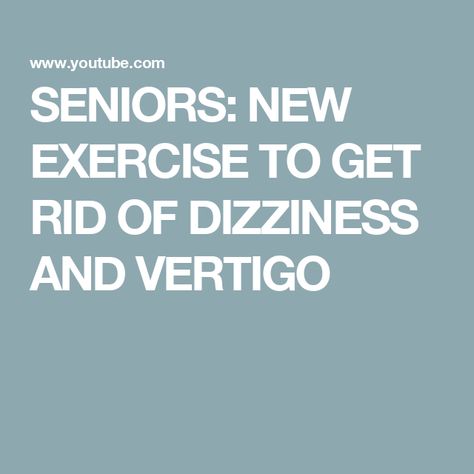 SENIORS: NEW EXERCISE TO GET RID OF DIZZINESS AND VERTIGO Home Remedies For Dizziness, Dizziness Remedies, Vertigo Exercises, Vertigo Remedies, Core Stability, Strengthen Core, Balance Exercises, Best Exercises, Improve Balance